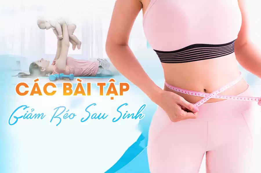 Luyện tập để giảm béo sau sinh