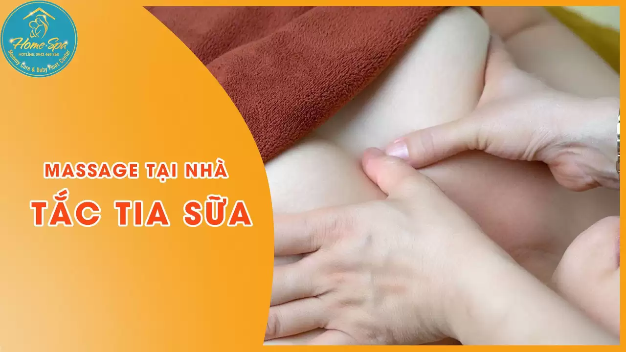 Lợi ích của dịch vụ thông tắc tia sữa sau sinh tại Homespa